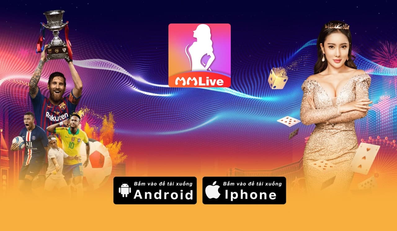 Tải app để đăng ký tài khoản MMlive