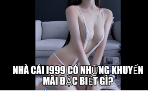 Nhà cái I999 có những khuyến mãi đặc biệt gì