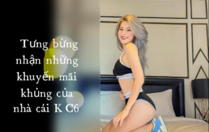 Tưng bừng nhận những khuyến mãi khủng của nhà cái KC6